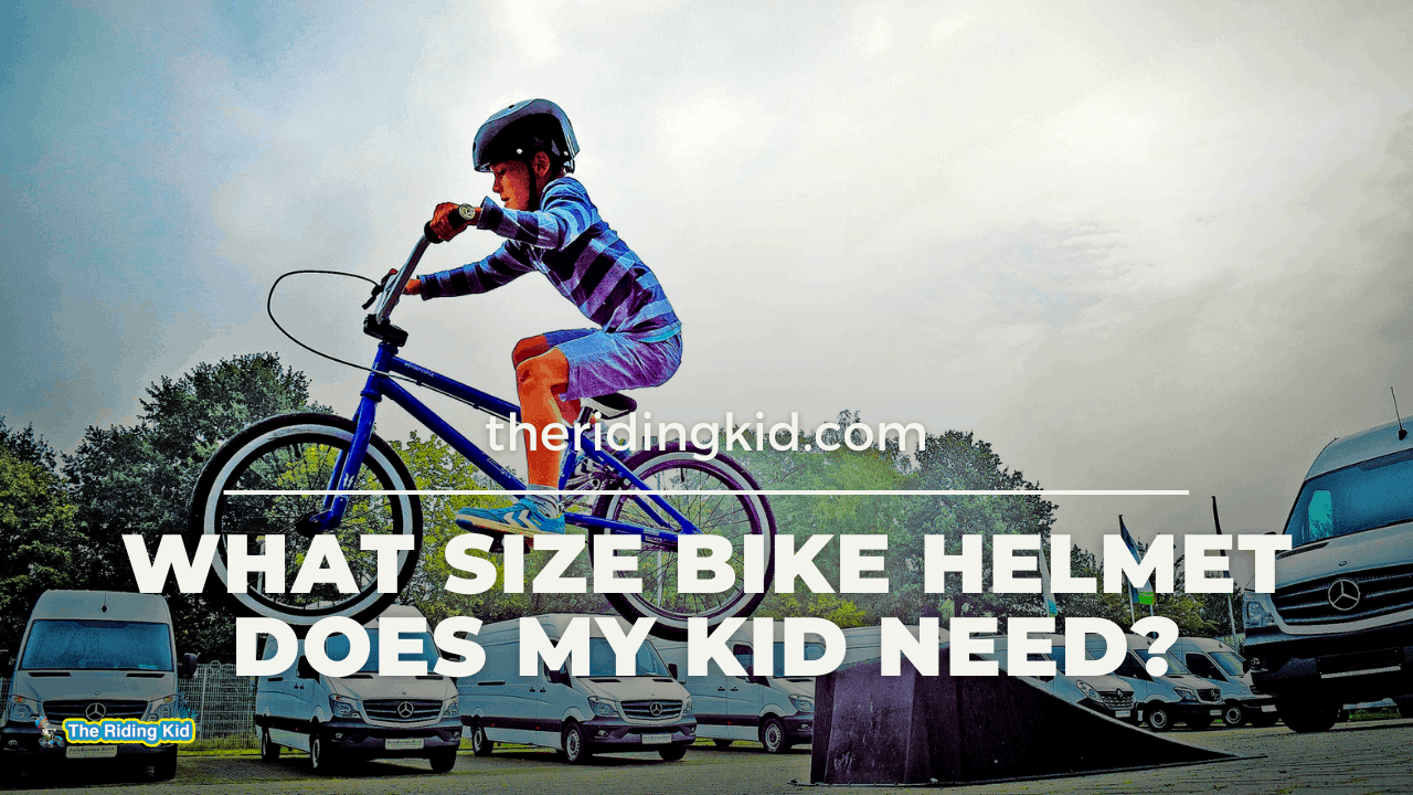 What Size Bike Helmet Does My Kid Need?