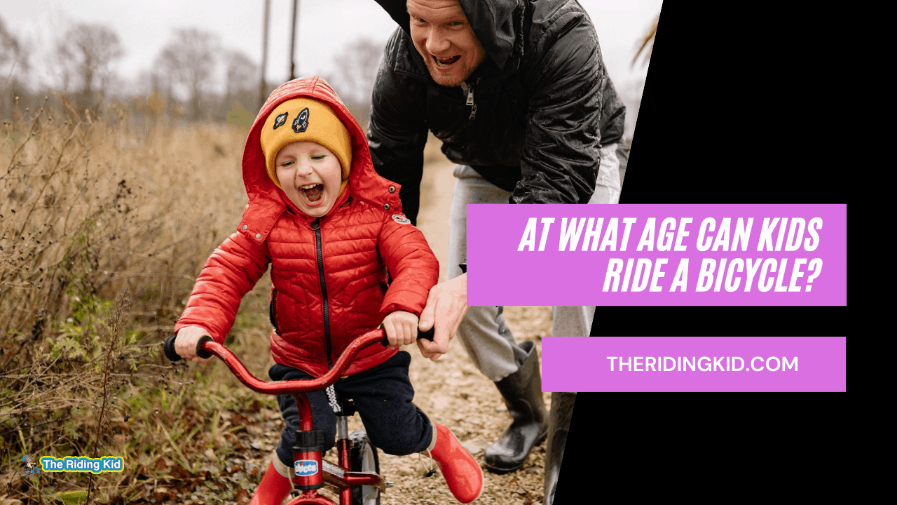 At What Age Can Kids Ride a Bicycle?