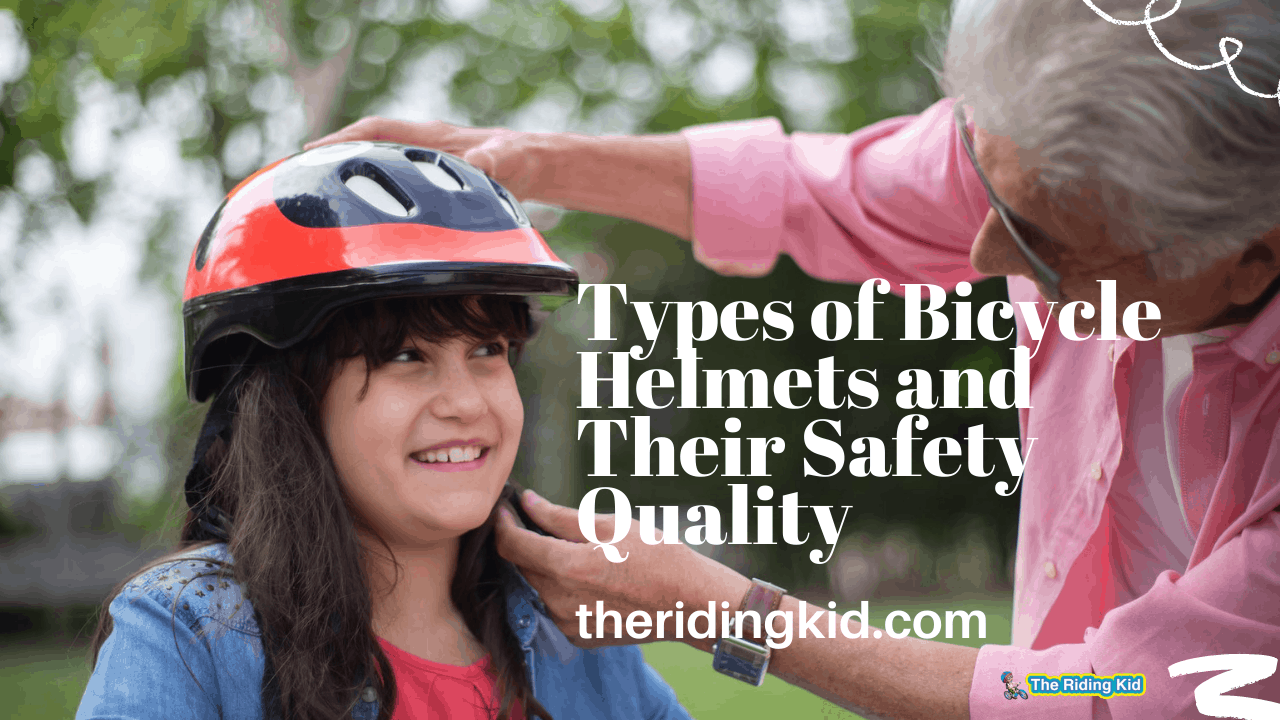 Types of Bicycle Helmets and Their Safety Quality