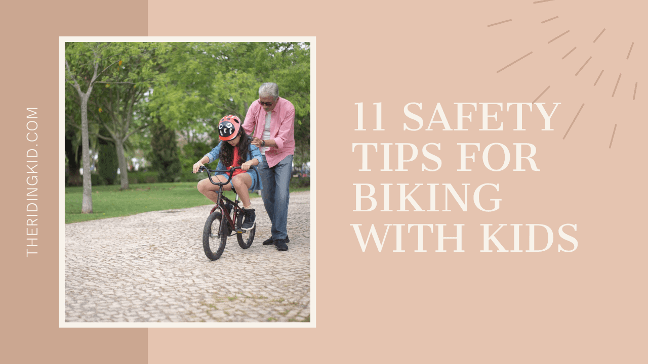 11 Safety Tips for Biking with Kids