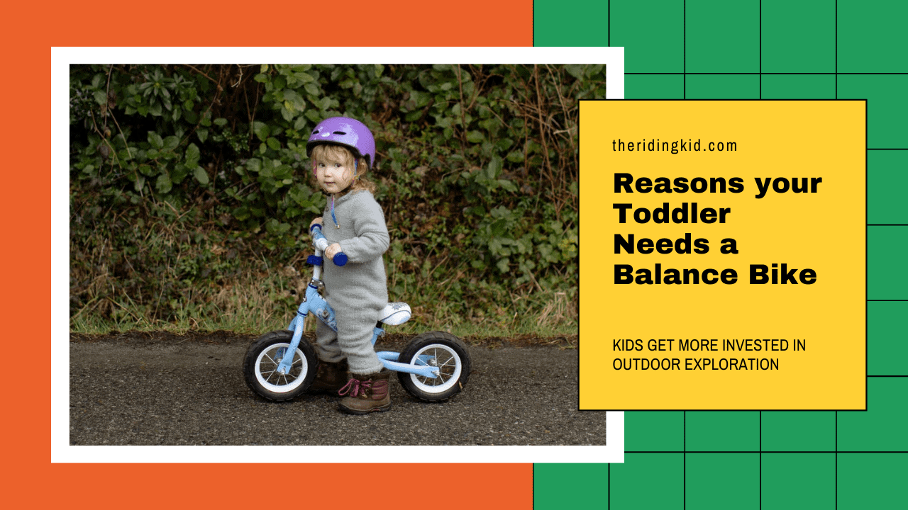 Reasons your Toddler Needs a Balance Bike