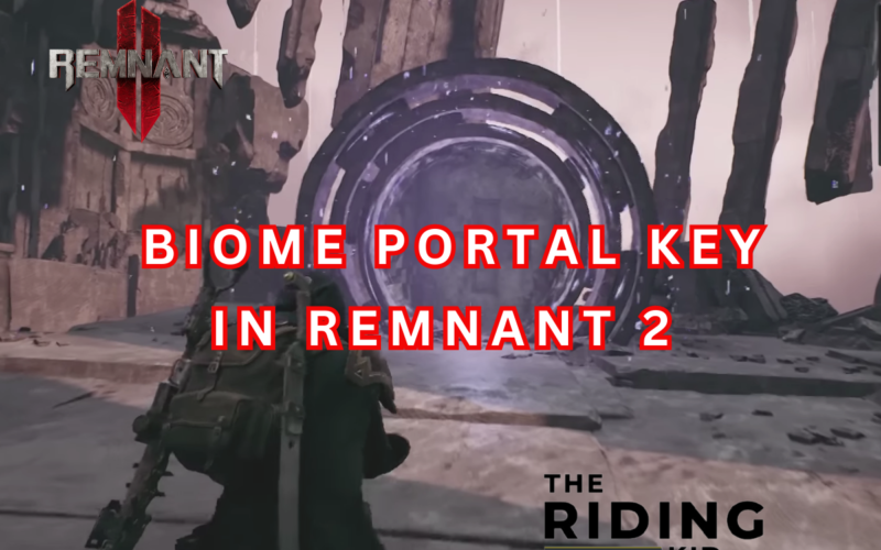 biome portal key remnant 2