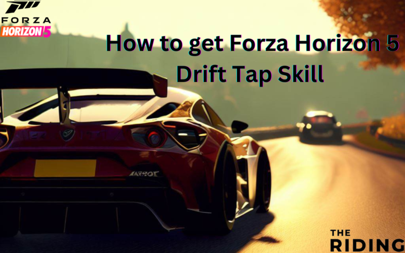 forza horizon 5 drift tap skill