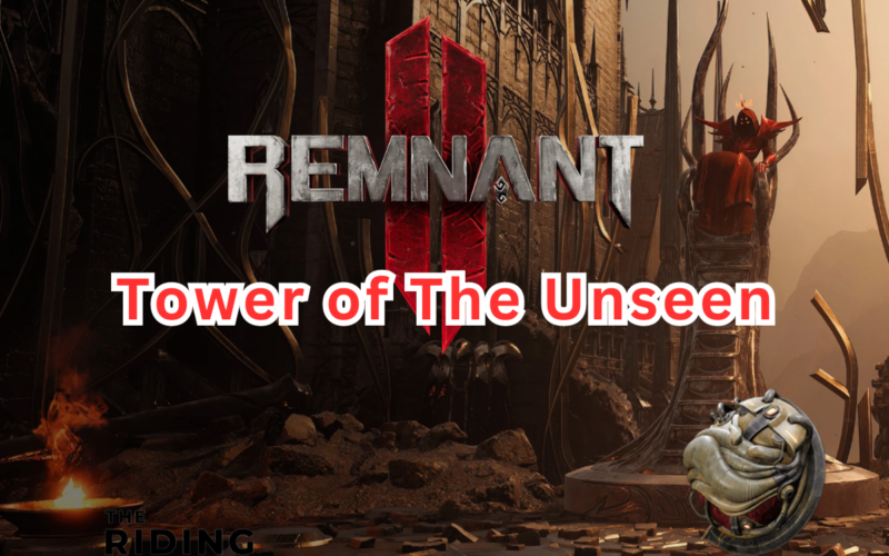 remnant 2 tower of the unseen secret room
