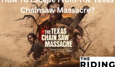 how to escape texas chainsaw massacre