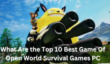 Top 10 Best Game Of Open World Survival Games PC