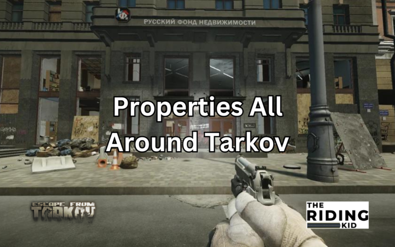 properties all around tarkov